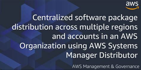 centralized software distribution AWS